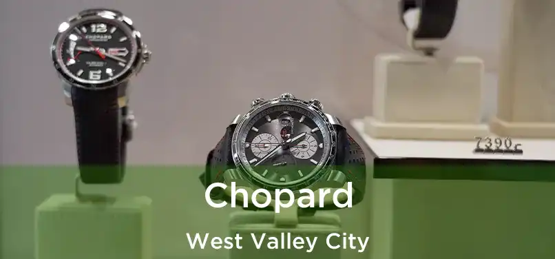 Chopard West Valley City