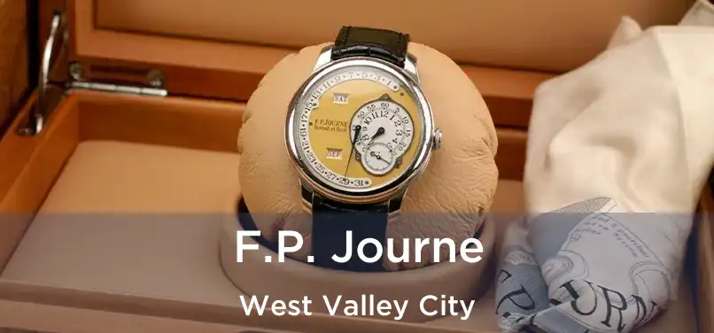 F.P. Journe West Valley City