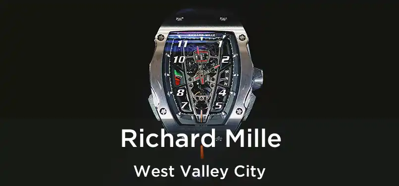 Richard Mille West Valley City