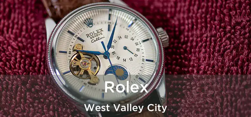 Rolex West Valley City